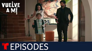 Vuelve a Mí | Episode 18 | Telemundo English