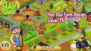 Hay Day Farm Design Level 75 | E35