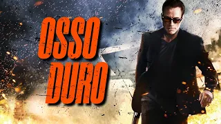 Osso Duro (2015) | com Jean Claude Van Damme | HD