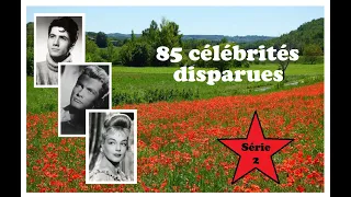 Hommage à 85 célébrités francophones disparues (2ème série)