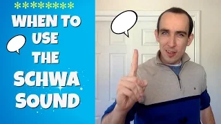 When and How To Use The Schwa Sound (ə) in British English Pronunciation