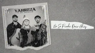 Yahritza Y Su Esencia - No Se Puede Decir Adiós (Official Lyric Video)