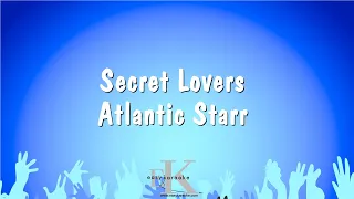 Secret Lovers - Atlantic Starr (Karaoke Version)