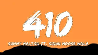 410 (Lyrics) - Sidhu Moose Wala, Sunny Malton || New Punjabi Song By Sidhu Moose Wala