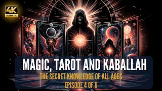 Tarot Magic and Kabbalah - Secret Knowledge of All Ages. Summary & Review of the Complete Book (EP4)