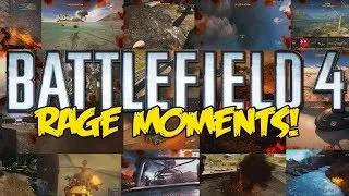 BATTLEFIELD 4 FUNNIEST RAGE MOMENTS! - By Azzy