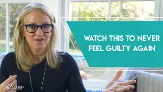 Watch this to never feel guilty again