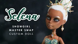 Selena the Showgirl • Custom Doll Tutorial