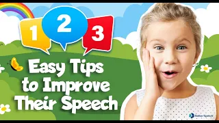 3 Tips to Improve Your Child's Speech Speech Therapist Reveals What Works