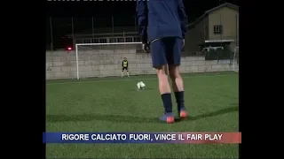 Rigore calciato fuori, vince il fair play