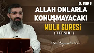 Mulk Suresi Tefsiri 5 |  İnsanlardan Korkmayın Allah’tan Korkun | Halis Bayancuk Hoca (Ebu Hanzala)