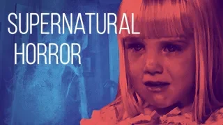 Love Supernatural Horrors? I Highly Recommend These 8 Movies