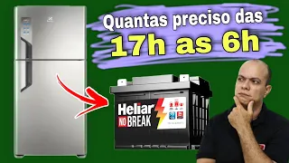 Quantas BATERIAS preciso para ligar uma GELADEIRA inverter a NOITE ?