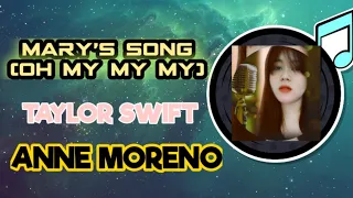 Taylor Swift- Mary's Song(oh my my my)Cover by Anne Moreno)#cover#taylorswift