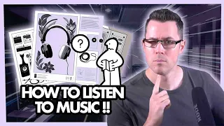 HOW TO ACTUALY LISTEN TO MUSIC! (These Listening Tricks Will Help You Improve Your Mixes)