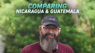 Comparing Nicaragua & Guatemala | Vlog 13 July 2022