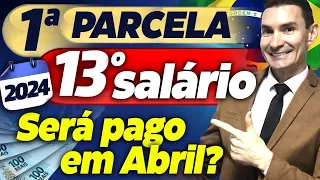 ATENÇÃO: 13º salário dos APOSENTADOS vai ser PAGO em ABRIL a PRIMEIRA PARCELA? VEJA AGORA!