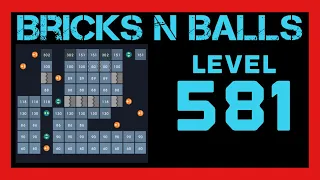 Bricks N Balls Level 581