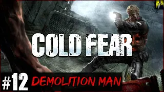 Cold Fear || #12 - Demolition Man || HD ITA