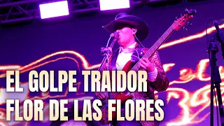 El Golpe Traidor / Flor De Las Flores - Guitarras De La Sierra, En Vivo.