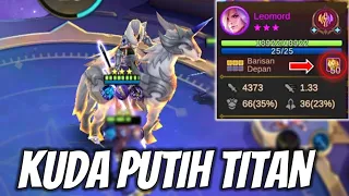 KUDA PUTIH TITAN 50 STACK !!! LEOMORD REVAMP SKILL JADI KUAT - COMBO MAGIC CHESS TERBARU 2024