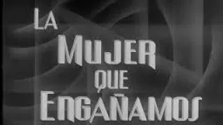 La Mujer Que Engañamos (1945) | Lina Montes - Fernando Soler - Luis Aldás - Amparo Morillo.