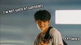 BoyWithUke - I'm Not Good At Goodbyes [Extended] (Lyric Video)