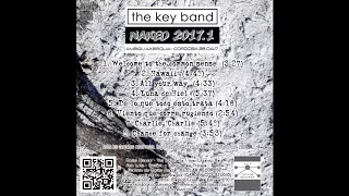 05 De lo que todo esto trata / THE KEY BAND - Naked 2017.1