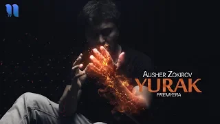 Alisher Zokirov - Yurak (Official Music Video)