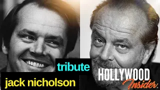 A Tribute to Jack Nicholson: One of the Greatest Actors of Any Generation