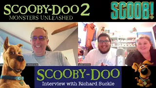 The Richard Suckle Interview: Producer of Scooby Doo 2002, Monsters Unleashed & Executive on Scoob!