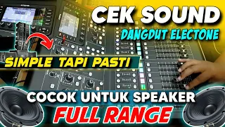 CEK SOUND DANGDUT KOPLO GLERR SIMPEL TAPI PASTI COCOK UNTUK TEST SPEAKER FULL RANGE 2024