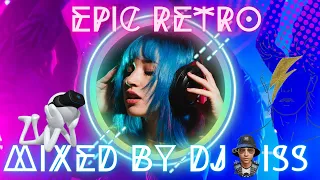 EPIC RETRO DANCE HITS 2022 LIVE WITH DJ ISS | CLASSIC DANCE REMIXES LIVE 2022