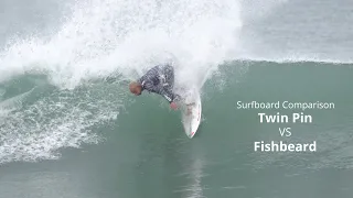 Surfboard Comparison "Twin Pin VS Fishbeard" Review