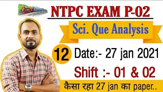 RRB/NTPC (27 jan 2021) Exam Analysis||All shift Asked Science Question by-Alok Singh Aatish