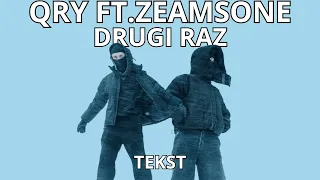 QRY FT. ZEAMSONE - DRUGI RAZ | TEKST