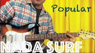 Guitar Lesson: How To Play Popular by Nada Surf