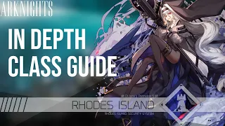 Arknights In-Depth Class Guide of Operators