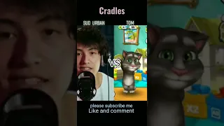 SUD URBAN VS TALKING TOM SONG CRADLES || #shorts #viral #trending #shortvideo @LegendarySingerTom