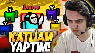 1746 IQ IMPOSTOR!! | HİÇ KİMSEYE ÇAKTIRMADAN KATLİAM YAPTIM!! EKİPLE AMONG US | Jaxres