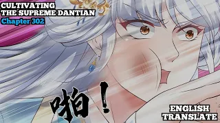 Cultivating The Supreme Dantian | Reborn to be a Supreme Emperor | Chapter 302 | English Translate