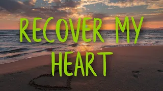 New Song Hymn #707 - Recover My Heart