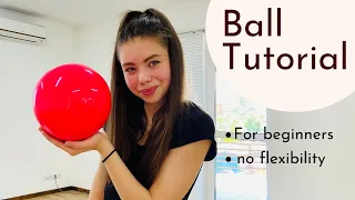 Rhythmic gymnastics ball tutorial for beginners