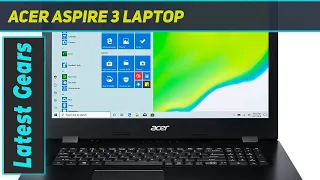 Acer Aspire 3 Laptop - Short Review
