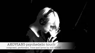 Akoviani - Psychedelic Touch