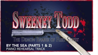 By the Sea (Parts 1 & 2) - Sweeney Todd - Piano Accompaniment/Rehearsal Track