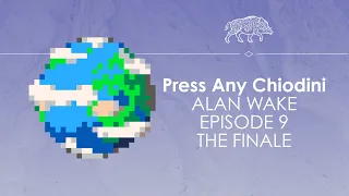 Let's Play Alan Wake ep 9 - THE FINALE - Press Any Chiodini