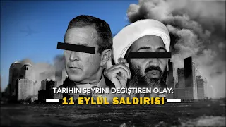 Tarihin Seyrini Değiştiren Olay |11 Eylül Saldırısı|