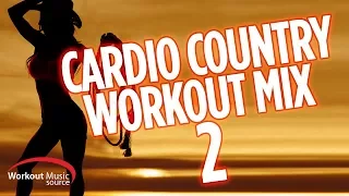 Workout Music Source // Cardio Country Workout Mix 2 (135-145 BPM)