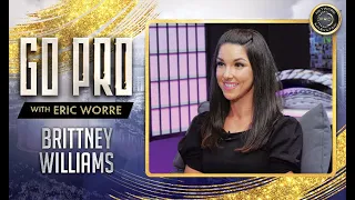 Go Pro With Eric Worre: Top Earner - Brittney Williams [Full Interview]